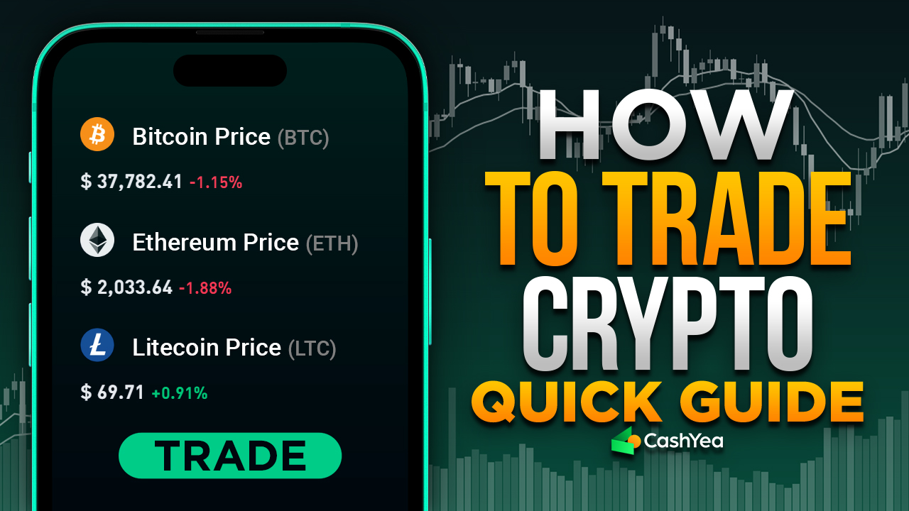 How To Trade Crypto: Quick Guide