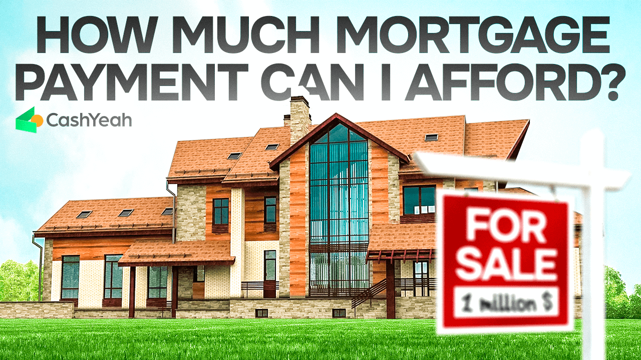 What is the Cost for Mortgage Payment I Can Afford?